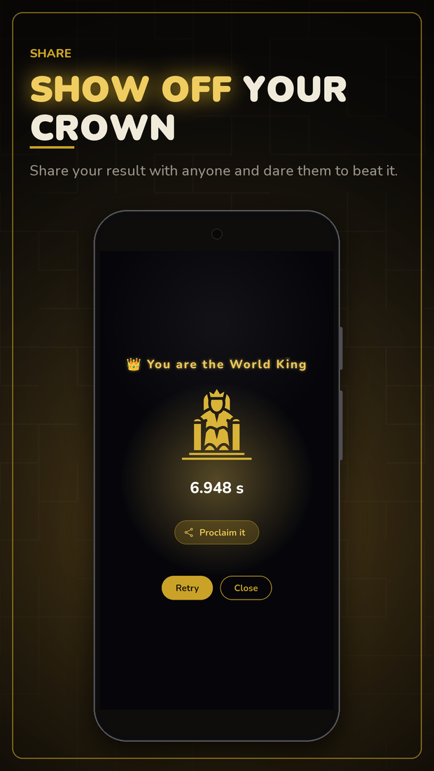 Show off your crown: King Me King of the World screen, with the throne, the time and the share button