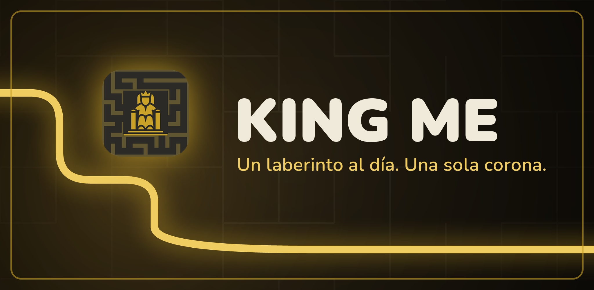 King Me — un laberinto al día, una sola corona